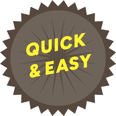 Quick & Easy